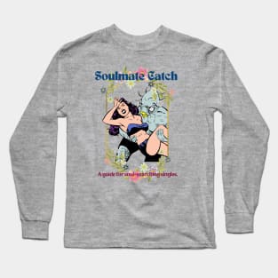 Soulmate Catch Long Sleeve T-Shirt